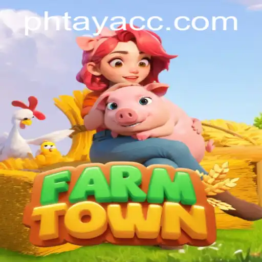 Exploring the Delightful World of FarmTown: A Deep Dive into PHTAYA
