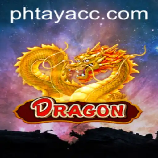Unveiling the Mysteries of the Game 'Dragon': Embrace the World of PHTAYA