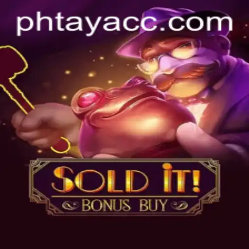 Exploring SolditBonusBuy: A New Era of PHTAYA Gaming